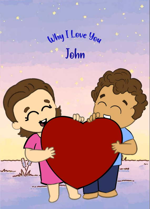 Why I Love You